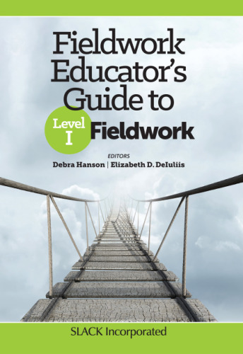 Fieldwork Educator’s Guide to Level I Fieldwork