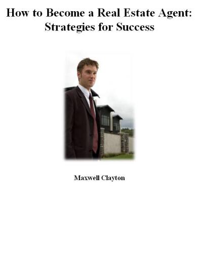 How to Become a Real Estate Agent: Strategies for Success