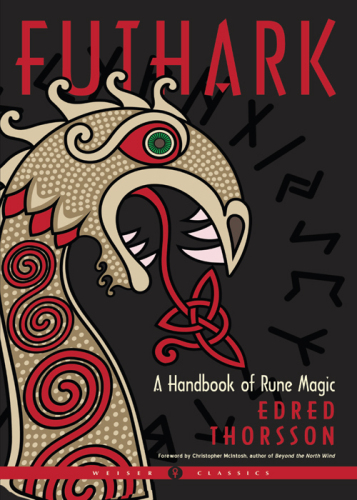 Futhark: A Handbook of Rune Magic, New Edition
