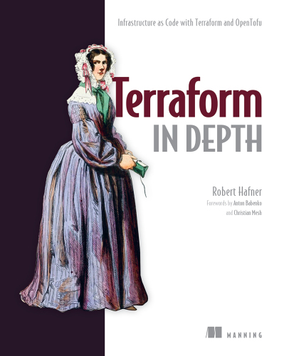 Terraform in Depth: Infrastructure as Code with Terraform and OpenTofu