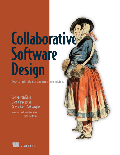 Collaborative Software Design: How to facilitate domain modeling decisions (Final Release)