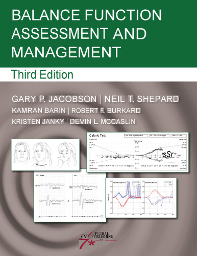 Balance Function Assessment and Management, 3e (Jan 19, 2020)_(1635501881)_(Plural Pub Inc)