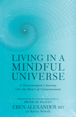 Living in a Mindful Universe