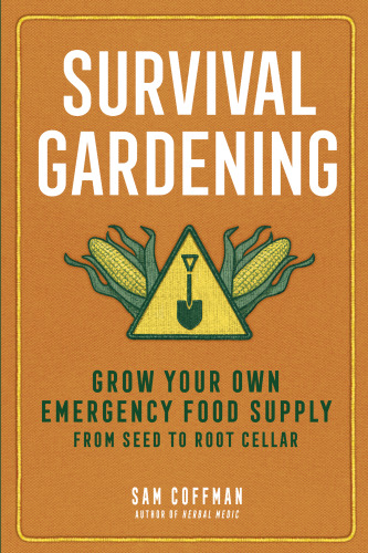 Survival Gardening