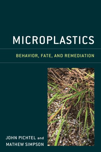 Microplastics: Behavior, Fate, and Remediation