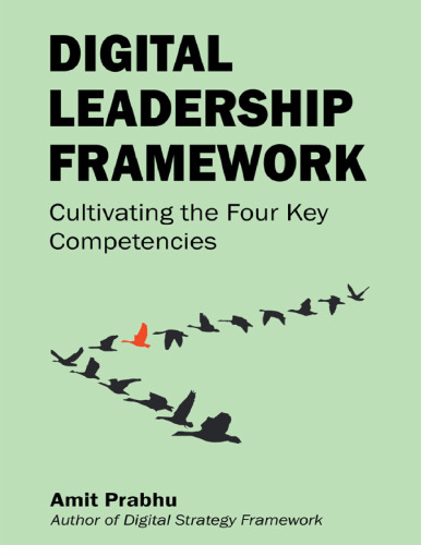 Digital Leadership Framework: Cultivating the Four Key Competencies