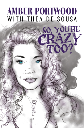 So, You're Crazy Too?