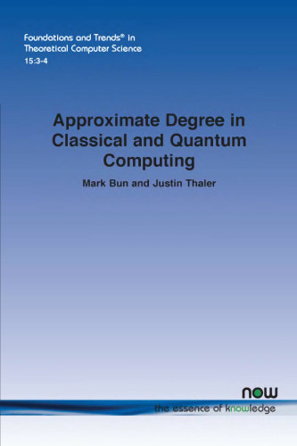 Approximate Degree in Classical and Quantum Computing