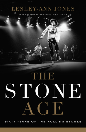 The Stone Age - Sixty Years of The Rolling Stones