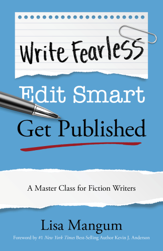 Write Fearless. Edit Smart. Get Published.