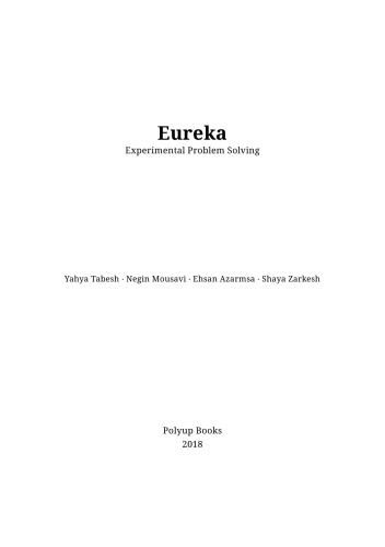 Eureka: Experimental Problem Solving