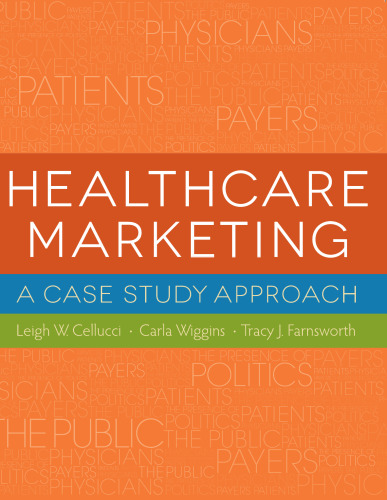 Healthcare Marketing: A Case Study Approach