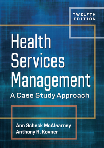 Health Services Management: A Case Study Approach