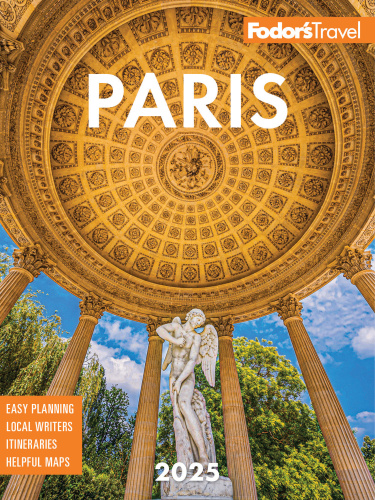 Fodor's Paris 2025