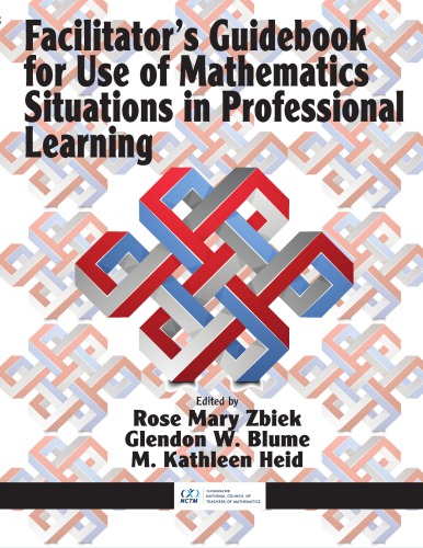 Facilitator’s guidebook for use of mathematics situations in professional learning