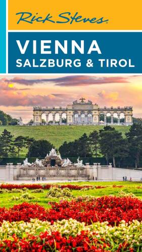 Rick Steves Vienna, Salzburg & Tirol
