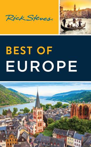Rick Steves Best of Europe (Rick Steves Travel Guide)