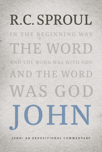 John: An Expositional Commentary