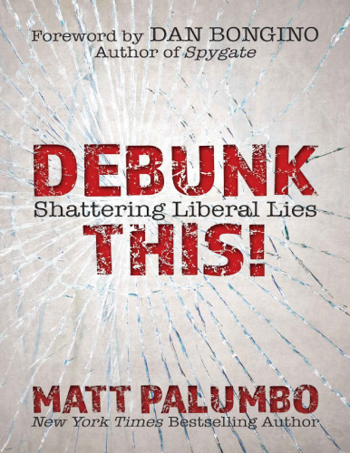 Debunk This!, Shattering Liberal Lies