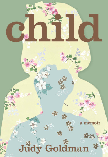 Child: A Memoir