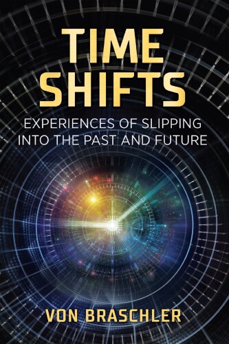 Time Shifts : experiences of slipping into the past and future