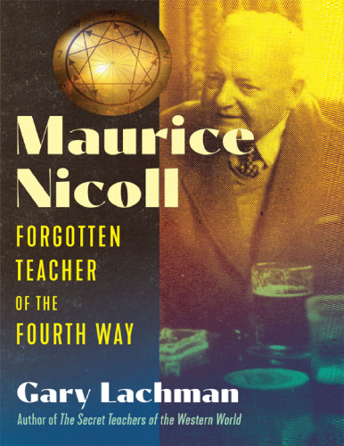 Maurice Nicoll - Forgotten Teacher of the Fourth Way