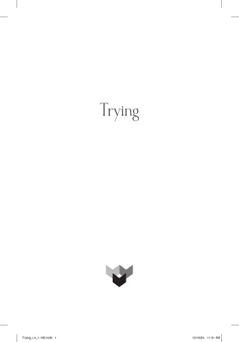 Trying