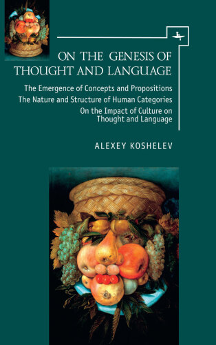 On the Genesis of Thought and Language