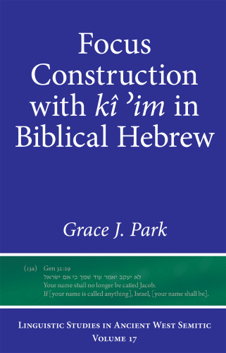 Focus Construction with K im in Biblical Hebrew