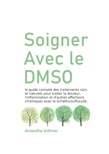 Soigner avec le DMSO