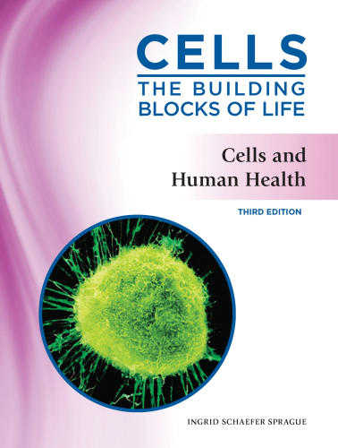 Cells and Human Health, Third Edition
