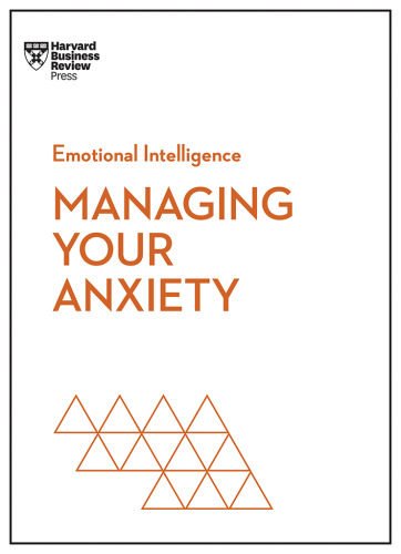Managing Your Anxiety ()