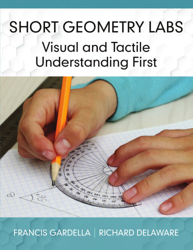 Short Geometry Labs: Visual and Tactile Understanding First