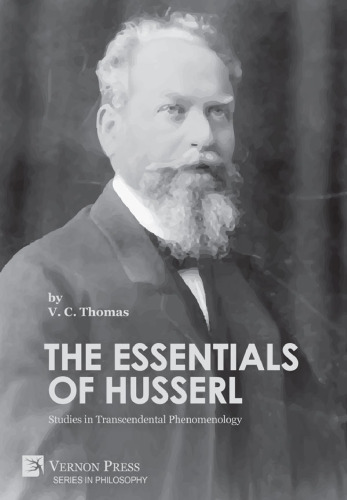 The Essentials of Husserl: Studies in Transcendental Phenomenology