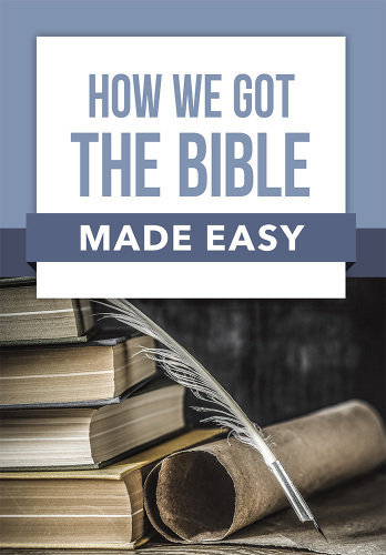 How We Got the Bible Made Easy