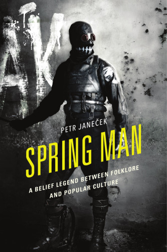 Spring Man: A Belief Legend between Folklore and Popular Culture