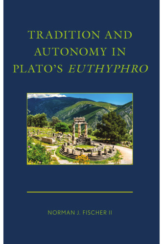 Tradition and Autonomy in Plato's Euthyphro