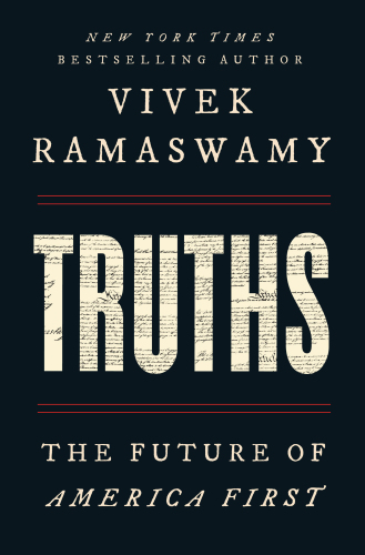 Truths : The Future of America First