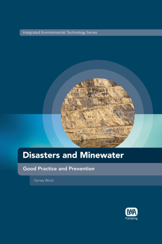 Disasters and minewater : good practice and prevention