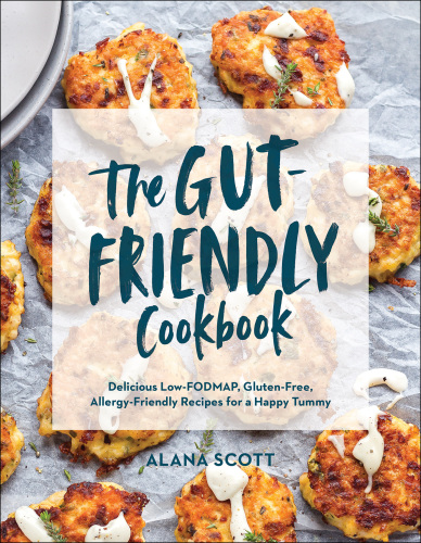 The Gut-Friendly Cookbook