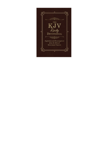 The KJV Daily Devotional: Inspiration and Encouragement from the Beloved King James Version