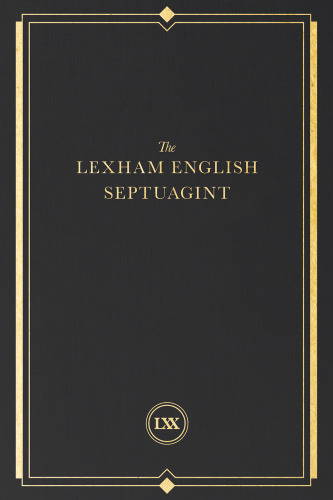 The Lexham English Septuagint: A New Translation