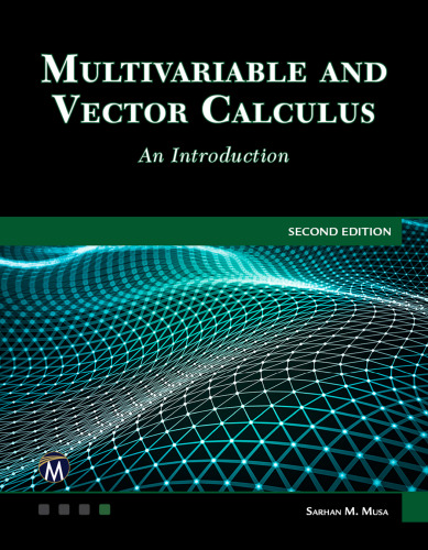 Multivariable and Vector Calculus. An Introduction