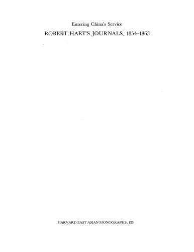 Entering China's Service: Robert Hart's Journals, 1854-1863