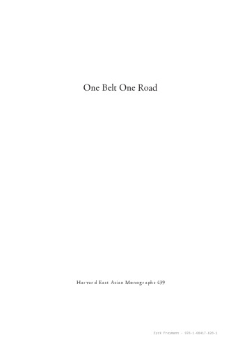 One Belt One Road: Chinese Power Meets the World