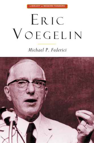 Eric Voegelin : The Restoration of Order