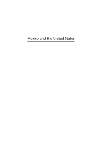 Mexico and the United States: The Politics of Partnership
