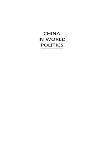 China in World Politics: Policies, Processes, Prospects