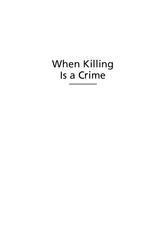 When Killing Is a Crime