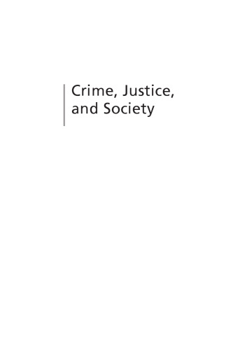 Crime, Justice, and Society: An Introduction to Criminology